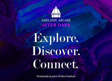 Adelaide Arcade After Dark Event SALA Festival