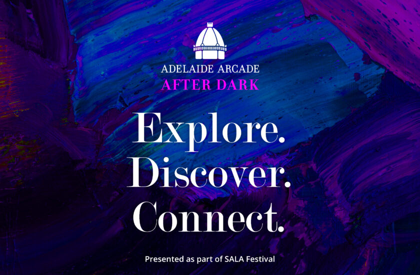 Adelaide Arcade After Dark Event SALA Festival
